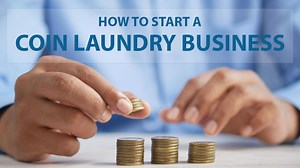 How to Start a Coin Laundry Business - Laundromat Resource