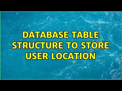 database table structure to store user location