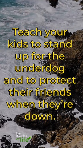 21K views · 422 reactions | Teach your kids to stand up for the underdog | The meaning of life | Facebook