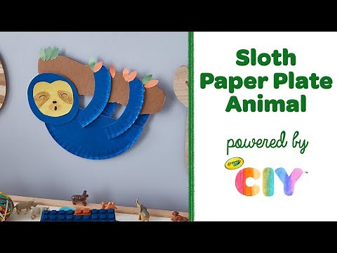 Sloth Paper Plate Animal Craft, Paper Plate Crafts for Kids || Crayola CIY