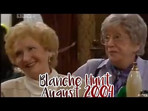 Blanche Hunt - August 2004 (All Blanche Scenes)