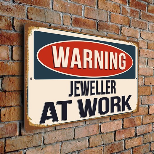 Jeweller at Work Sign – Custom Occupation Plaque, Durable Aluminum Composite Signs, Unique Gifts for Jewellers - Etsy