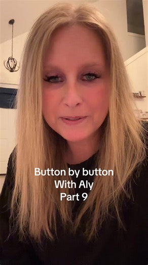 Aly's Buttons: Bad Girl, Kisses, Work | Part 9