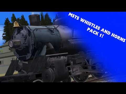 Microsoft Train Simulator Whistles and Horns Pack 1!