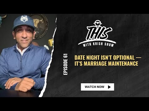 Ep 61 Date Night Isn’t Optional — It’s Marriage Maintenance