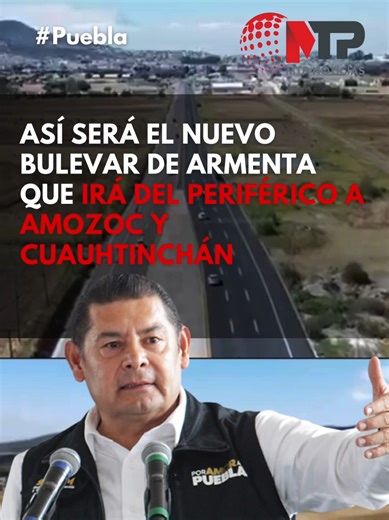 Nuevo Bulevar de Armenta: Conexión entre Periférico y Amozoc