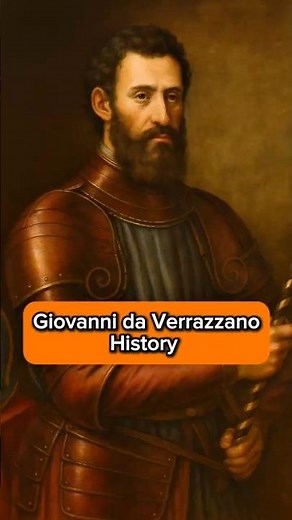 Giovanni da Verrazzano: The Italian Explorer Who Discovered New York in 1524