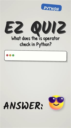 Python is vs == Operator