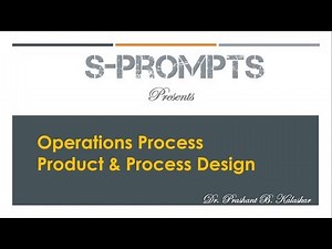 Operation Process Product and Process Design