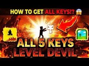 LEVEL DEVIL ALL 5 KEYS LOCATION - COMPLETE GUIDE