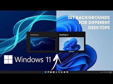 How to set a different wallpaper for each Desktop on Windows 11. (Virtual Desktop)