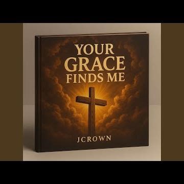 Your Grace Finds Me