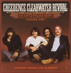 Creedence Clearwater Revival - Chronicle Volume Two (Twenty Great CCR Classics)