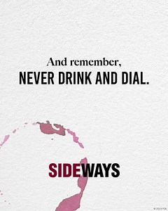 Picking the perfect wine for National Drink Wine Day is never easy. Choosing the right film, however... | Sideways Movie