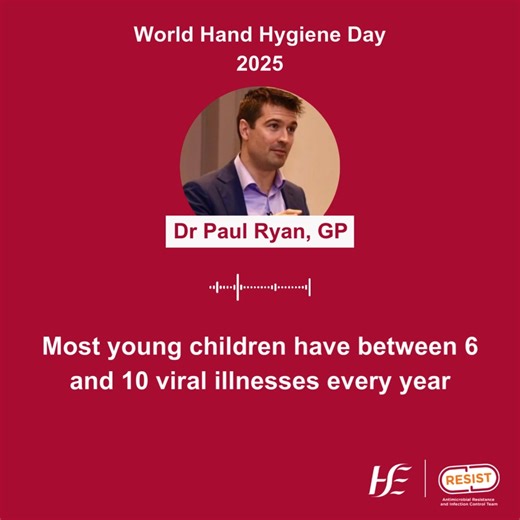11K views · 14 reactions | Most young children have between 6 and 10 viral illnesses each year. Hand hygiene is important to help prevent the spread of these illnesses. Dr Paul Ryan, GP speaks about the 5 steps you can follow to practice good hand hygiene. Learn more: https://bit.ly/4jByoOb #HandHygiene | #WorldHandHygieneDay | HSE Ireland | Facebook