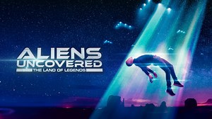 Aliens Uncovered: The Land of Legends - Apple TV
