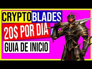 CRYPTOBLADES | JUEGO BLOCKCHAIN NFT | GUIA DE INICIO | PASO A PASO | 20$ DIARIOS FACIL!