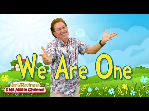 We Are One | Inspirational Song for Kids | Jack Hartmann