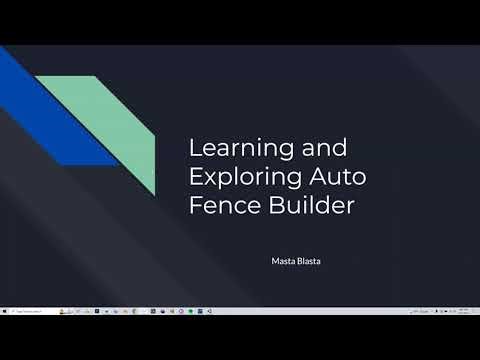 Learning and Exploring Auto Fence Builder