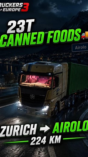 23T Canned Foods 🚛 | Zurich ➜ Airolo 🇨🇭 | Night Delivery 🌙 | Truckers of Europe 3 #shorts