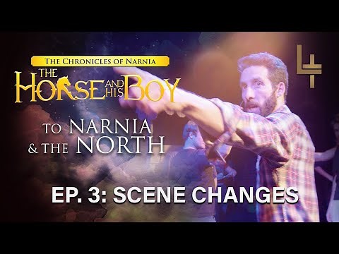 Scene Changes | To Narnia & the North Ep. 3