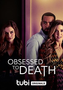 Obsessed to Death - movie: watch stream online