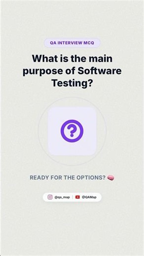 What is the Main Purpose of Software Testing? MCQ #SoftwareTesting #QA #TestingInterview #interview