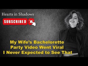 My Wife’s Bachelorette Party Video Went Viral – I Never Expected to See That