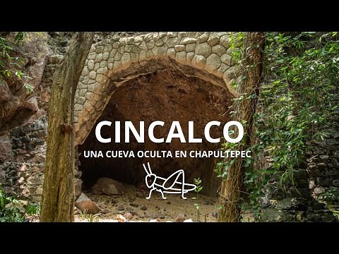 Cincalco: La Enigmática Cueva de Chapultepec y la Leyenda de Huémac