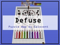 Defuse, puzzle map by Galovent Minecraft Map