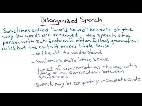 Disorganized speech - Intro to Psychology
