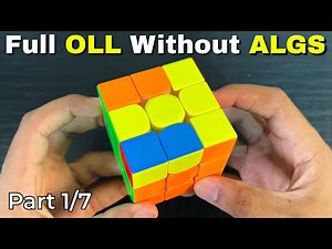 Full OLL Without Algorithms: Edges & T-Cases “Part 1”