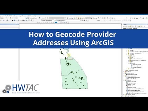 How to Geocode Provider Addresses Using ArcGIS