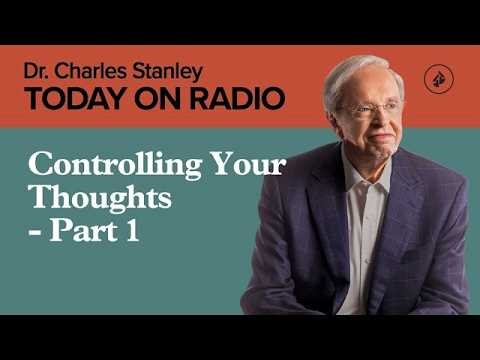 Controlling Your Thoughts - Part