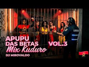 Apupu das Betas Vol.3 (Mix Kuduro 2026) - Dj Mirovaldo Araujo