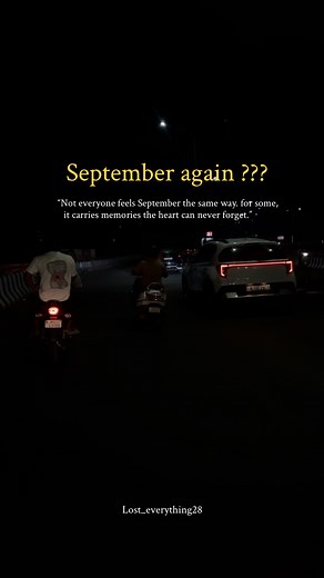 Lost_everything28 | ❤️‍🩹#september | Instagram