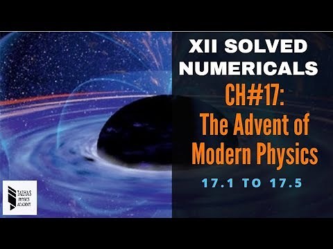 XII Solved Numericals|Ch # 17 | 17.1 to 17.5| Second Year Physics Chapter 17