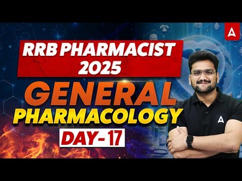 General Pharmacology | RRB Pharmacist Exam Preparation 2025 | General Pharmacology Complete Lecture