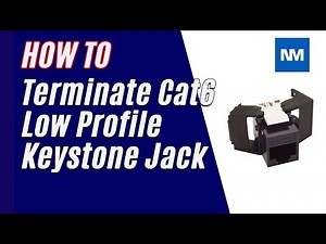 How To Terminate a Cat6 UTP Unscreened Low Profile Toolless Keystone Jack