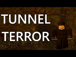 Roblox Entrenched - Tunnel Terror