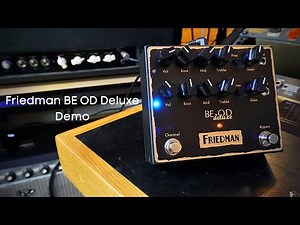 Friedman BE OD Deluxe Demo