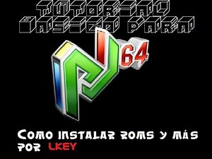 Project 64 v2.1 tutorial: Como descargar, instalar roms y configurar.