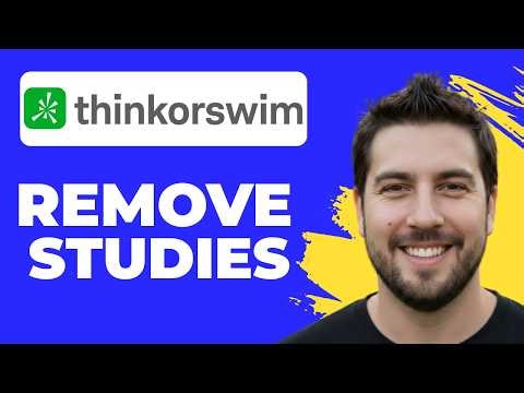 How To Remove Studies In Thinkorswim (2026 Guide)