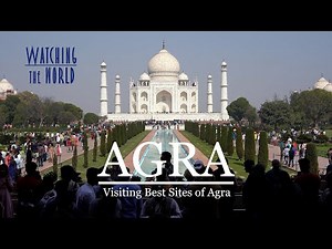 AGRA | Taj Mahal, Tomb of Itimad ud Daulah, Agra Fort 4K UHD