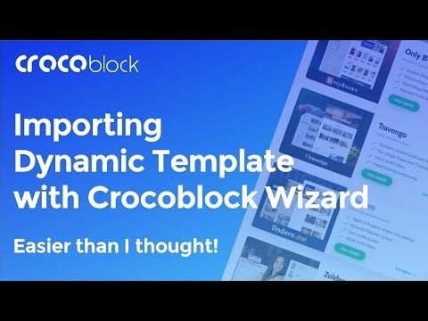 Importing Dynamic Templates with Crocoblock Wizard