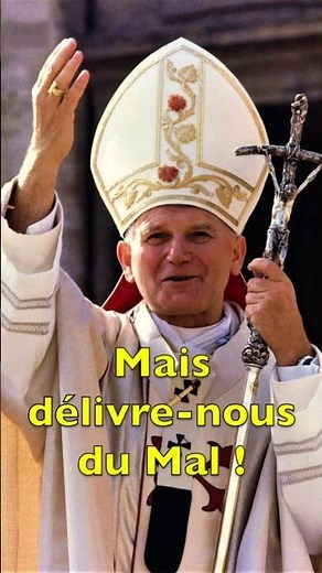 RÉCITATION DU NOTRE PÈRE PAR LE PAPE JEAN PAUL II FÊTE LE 22 OCTOBRE #lechapeletdepoche #pape