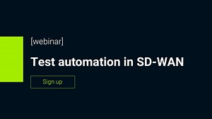 Test automation in SD-WAN