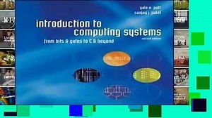 Review  Introduction to Computing Systems: From Bits   Gates to C   Beyond: From Bits and Gates to