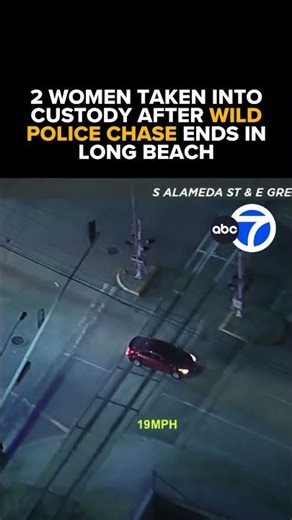 2 women taken into custody after wild police chase ends in Long Beach