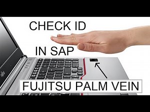 Fujitsu Laptops - Using a built in Palm Vein Scanner to Secure SAP